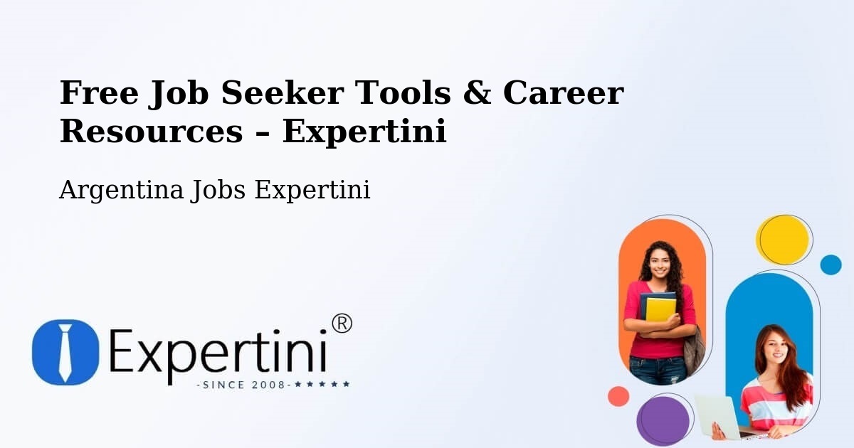 Free Job Seeker Tools & Career Resources – Chajarí - Chajarí, Argentina Jobs Expertini