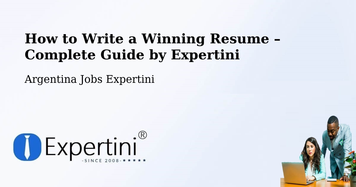 Resume Writing Guide for Job Seekers – Chajarí - Chajarí, Argentina Jobs Expertini